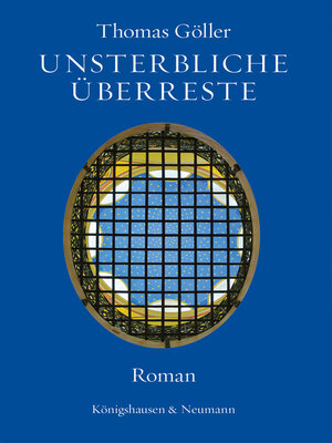 cover image of Unsterbliche Überreste